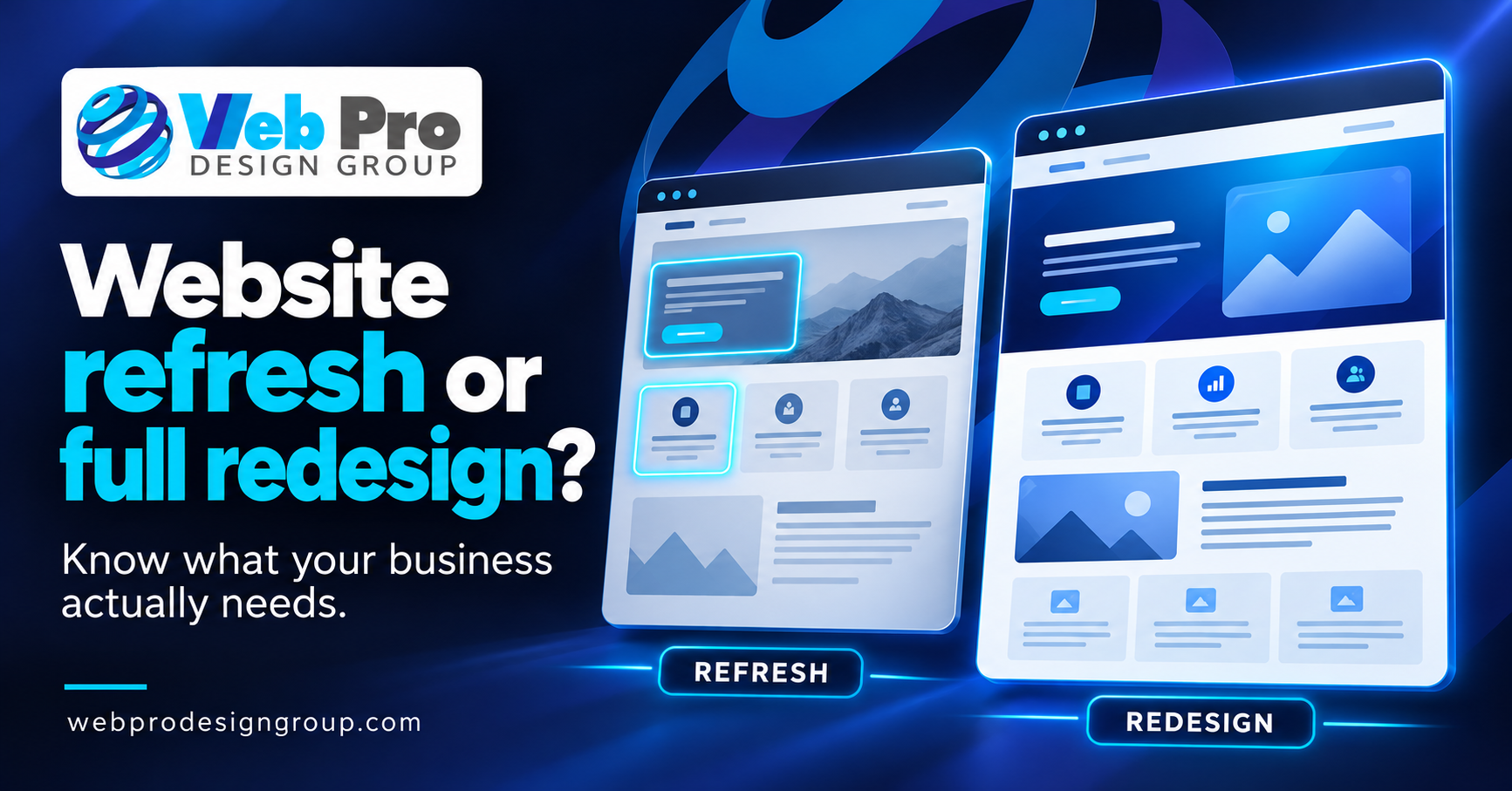Website Refresh or Full Redesign? How to Choose